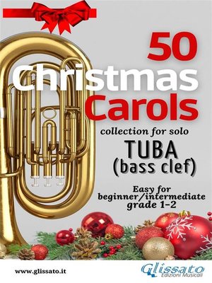 cover image of 50 Christmas Carols for solo Tuba